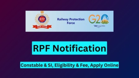 Railway Protection Force Last Date