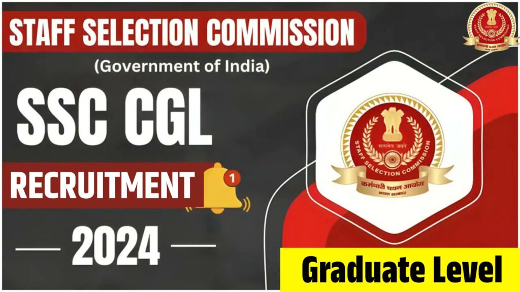 SSC CGL Recruitment 2024