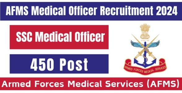 AFMS Medical Officer Recruitment 2024