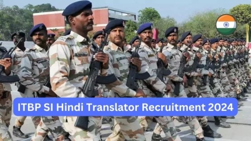 ITBP SI Translator Recruitment 2024