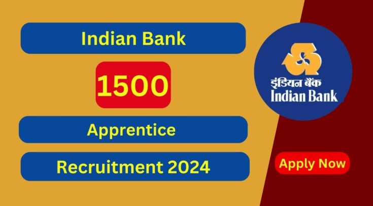 Indian Bank Apprentice 2024