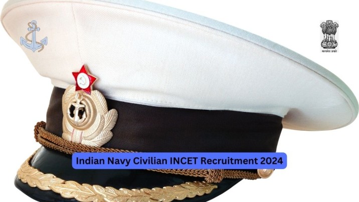 Indian Navy Civilian INCET Recruitment 2024