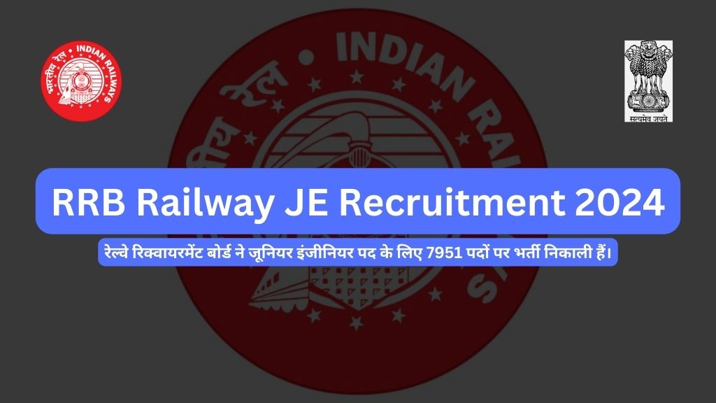 RRB Railway JE Recruitment 2024