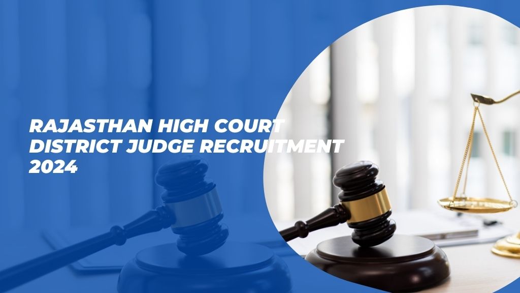 Rajasthan High Court District Judge Recruitment 2024